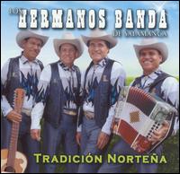 Los Hermanos Banda - Tradicion Nortena lyrics