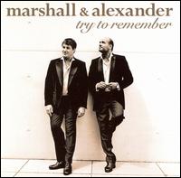 Marshall & Alexander - Try to Remember lyrics