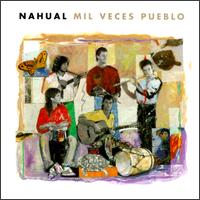 Nahual - Mil Veces Pubelo lyrics