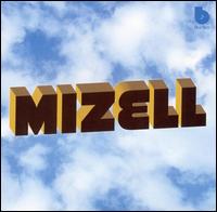 The Mizell Brothers - Mizell lyrics