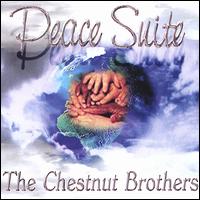 The Chestnut Brothers - Peace Suite lyrics