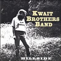 Kwait Brothers Band - Hillside lyrics