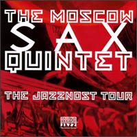 Moscow Sax Quintet - Jazznost Tour [live] lyrics