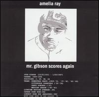 Amelia Ray - Mr. Gibson Scores Again lyrics