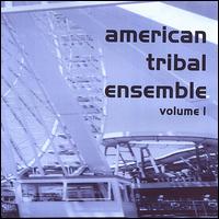 American Tribal Ensemble - American Tribal Ensemble, Vol. 1 lyrics