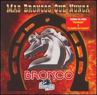 Bronco el Gigante de America - Mas Broncos Que Nunca lyrics