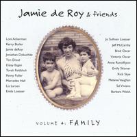 Jamie deRoy - Family, Vol. 4 lyrics