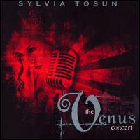 Sylvia Tosun - The Venus Concert lyrics