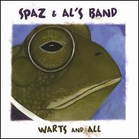 Spaz & Al's Band - Warts and All lyrics