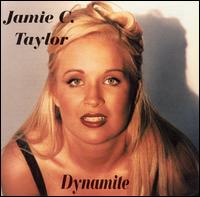Jamie C. Taylor - Dynamite lyrics