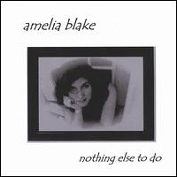 Amelia Blake - Nothing Else to Do lyrics
