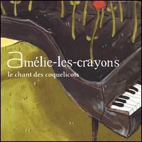 Amlie-Les-Crayons - Le Chant des Coquelicots lyrics