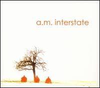 Am Interstate - A.M. Interstate lyrics