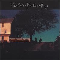 Tom Forsey - The Simple Things lyrics