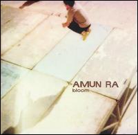 Amun Ra - Bloom lyrics