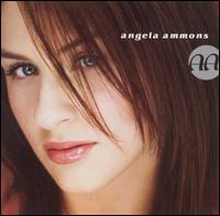 Angela Ammons - Angela Ammons lyrics