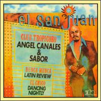 Angel Canales - El El San Juan lyrics
