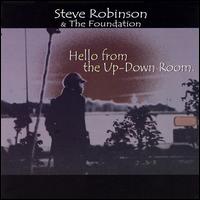 Steve Robinson - Hello from the Up-Down Room lyrics
