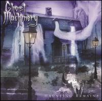 Ghost Machinery - Haunting Remains lyrics