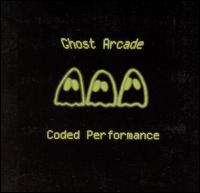 Ghost Arcade - Coded Performance lyrics