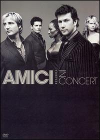 Amici Forever - In Concert [DVD] [live] lyrics