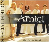 Amici Forever - Opera Band [Bonus Tracks] lyrics