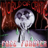 Face Forever - World of Crime lyrics