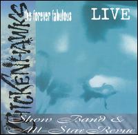 The Forever Fabulous Chickenhawks - Live lyrics