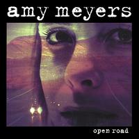 Amy Meyer - Open Road lyrics
