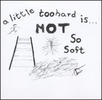 Amrit Kohli - A Little Too Hard Is...Not So Soft lyrics
