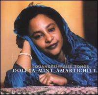 Ooleya Mint Amartichitt - Praise Songs lyrics