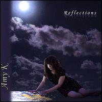 Amy K - Reflections lyrics