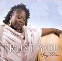 Amy Dean - Trust You lyrics