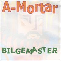 American Mortar - Bilgemaster lyrics
