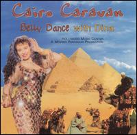Cairo Caravan - Belly Dance with Dina lyrics