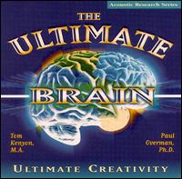 Tom Kenyon & Paul Overman - Ultimate Brain: Ultimate Creativity lyrics