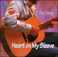 Tim Davey - Heart on My Sleeve lyrics