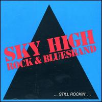 Sky High - Still Rockin' lyrics
