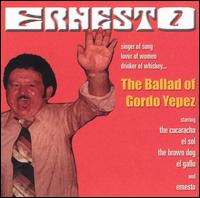 Ernesto - The Ballad of Gordo Yepez lyrics