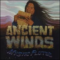 Winds Ancient - Mystic Flutes lyrics