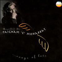 Muzaffar Ali - Paigham 'E' Mohabhat: Songs of Love lyrics