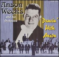 Anson Weeks - Dancin' with Anson lyrics