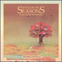 Shubha Mudgal - Songs of the Seasons, Vol. 4: Hori, Kajri, Barasama lyrics