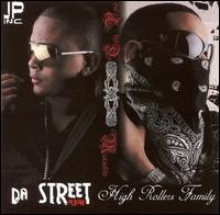 High Rollers Family - Da Street Album lyrics