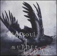 Dead Soul Tribe - A Murder of Crows lyrics
