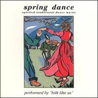 Folk Like Us - Spring Dance lyrics