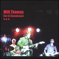 Will Thomas - Live in Copenhagen lyrics