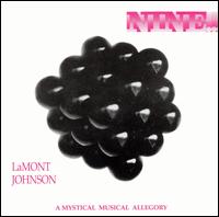LaMont Johnson - Nine: A Mystical Musical Allegory lyrics