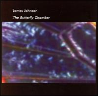 James Johnson [13] - The Butterfly Chamber lyrics