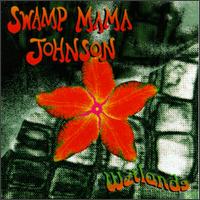 Swamp Mama Johnson - Wetlands lyrics